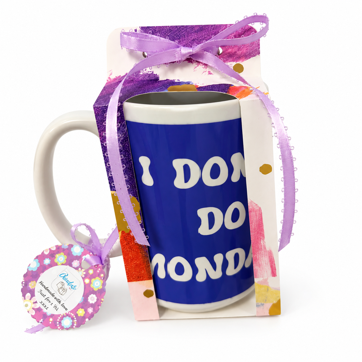 15 oz Mug - "I don't do Mondays'